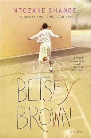 Betsey Brown by Ntozake Shange