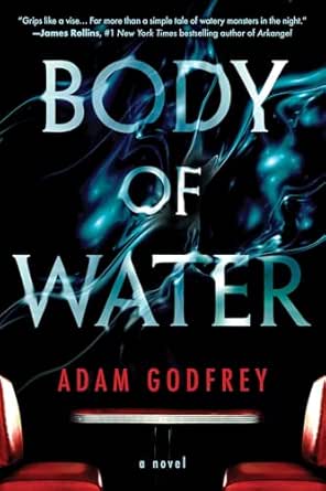 Body of Water by Adam Godfrey