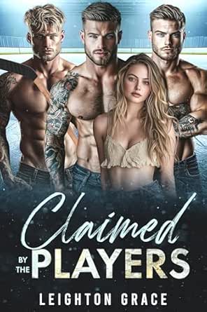 Claimed by the Players by Leighton Grace