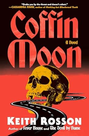 Coffin Moon by Keith Rosson