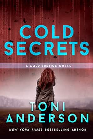 Cold Secrets by Toni Anderson