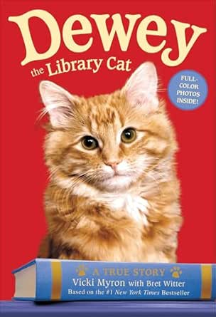 Dewey the Library Cat by Bret Witter