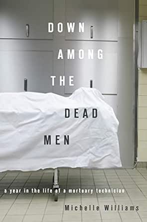Down Among the Dead Men by Michelle Williams
