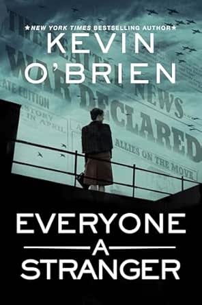 Everyone a Stranger by Kevin O’Brien