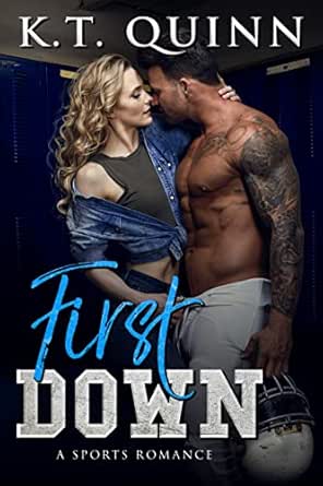 First Down by K.T. Quinn