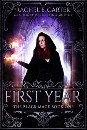 First Year by Rachel E. Carter