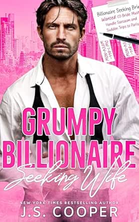 Grumpy Billionaire Seeking Wife