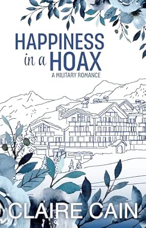 Happiness in a Hoax by Claire Cain