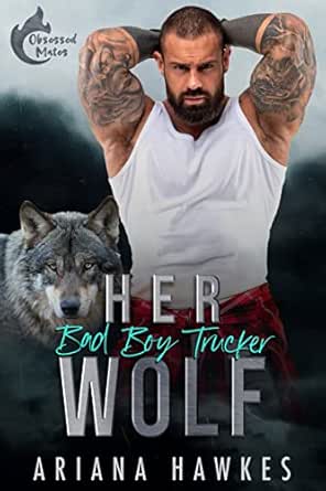 Her Bad Boy Trucker Wolf