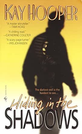 Hiding in the Shadows by Kay Hooper