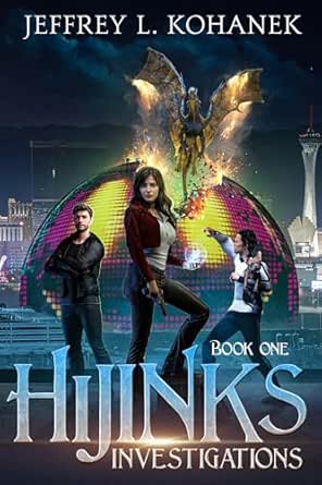 Hijinks Investigations by Jeffrey L. Kohanek