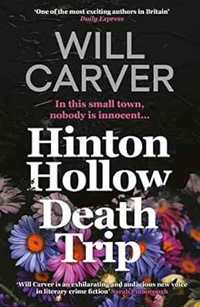 Hinton Hollow Death Trip by Will Carver