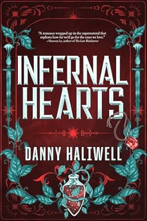 Infernal Hearts by Danny Haliwell