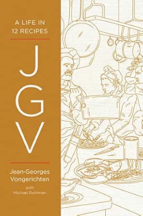 JGV: A Life in 12 Recipes by Michael Ruhlman