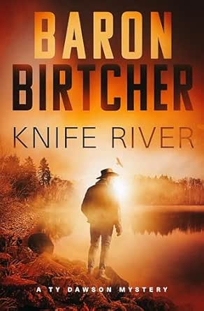 Knife River by Baron Birtcher