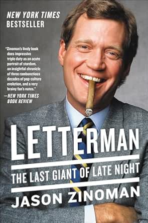 Letterman: The Last Giant of Late Night by Jason Zinoman