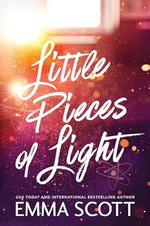 Little Pieces of Light by Emma Scott