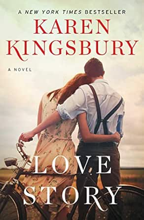 Love Story by Karen Kingsbury