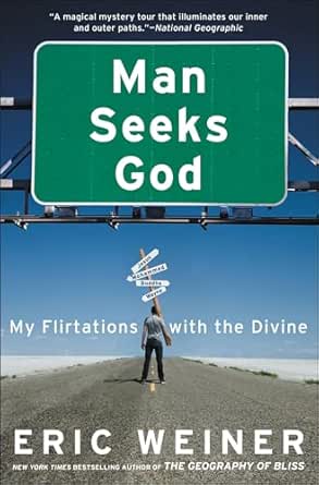 Man Seeks God by Eric Weiner