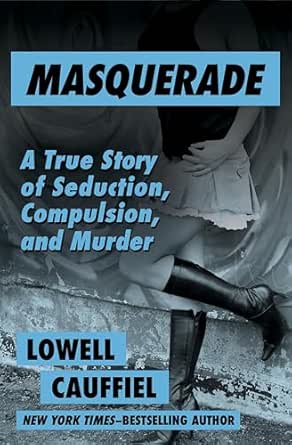 Masquerade by Lowell Cauffiel