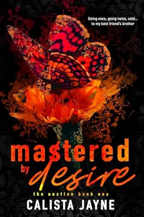 Mastered by Desire by Calista Jayne