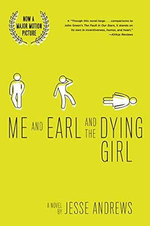 Me and Earl and the Dying Girl
