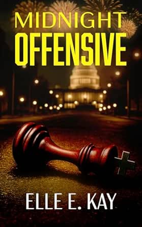 Midnight Offensive by Elle E. Kay