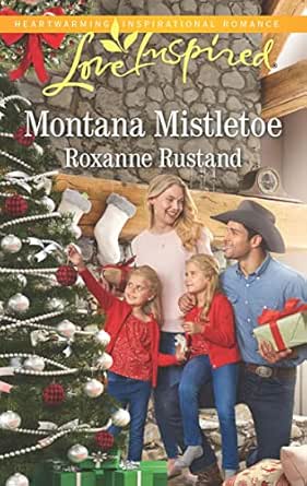 Montana Mistletoe by Roxanne Rustand