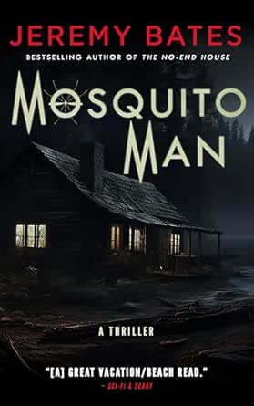 Mosquito Man by Jeremy Bates
