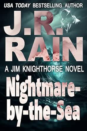 Nightmare-by-the-Sea by J.R. Rain