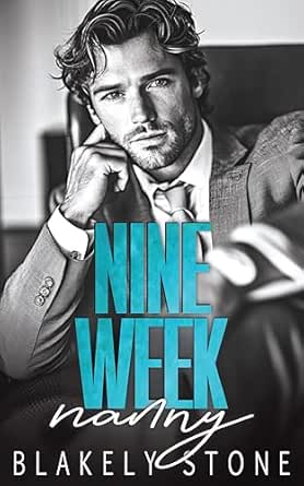 Nine Week Nanny by Blakely Stone