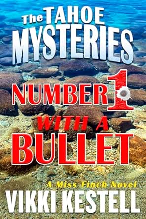 Number 1 with a Bullet by Vikki Kestell