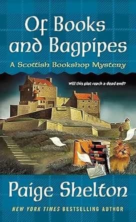 Of Books and Bagpipes by Paige Shelton