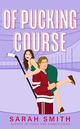 Of Pucking Course by Sarah Echavarre Smith