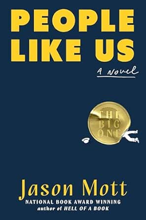 People Like Us by Jason Mott