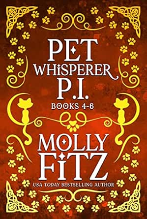 Pet Whisperer P.I. (Books 4–6)