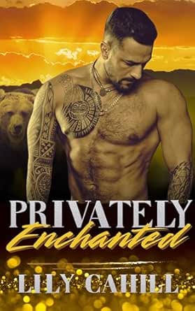 Privately Enchanted by Lily Cahill