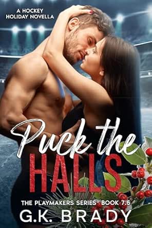 Puck the Halls by G.K. Brady