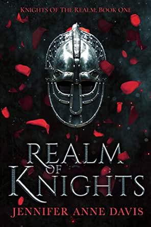 Realm of Knights by Jennifer Anne Davis