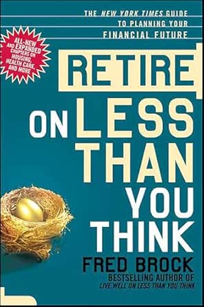 Retire on Less Than You Think