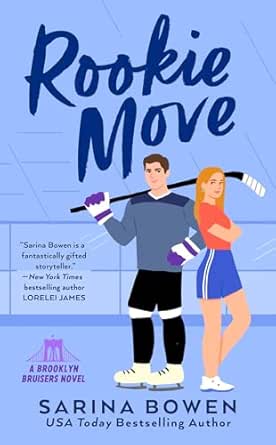 Rookie Move by Sarina Bowen