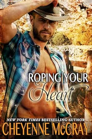 Roping Your Heart by Cheyenne McCray
