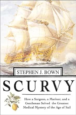 Scurvy by Stephen R. Bown