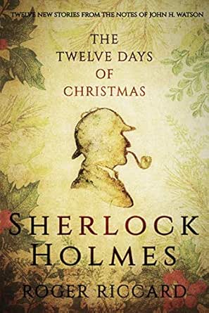 Sherlock Holmes: The Twelve Days of Christmas