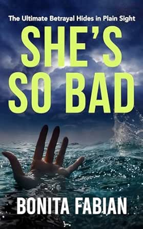 She’s So Bad by Bonita Fabian