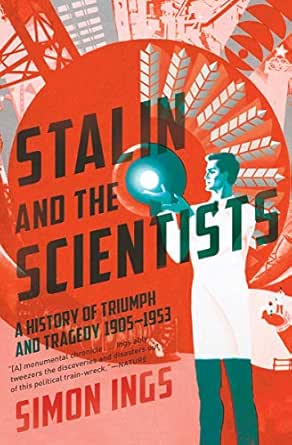 Stalin and the Scientists by Simon Ings