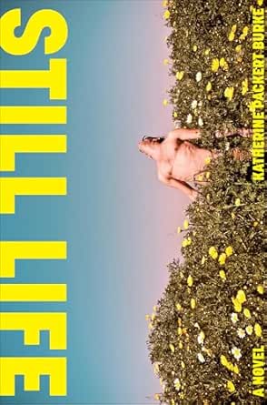 Still Life by Katherine Packert Burke