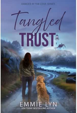 Tangled Trust by Emmie Lyn