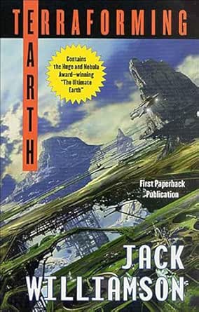 Terraforming Earth by Jack Williamson