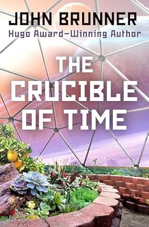 The Crucible of Time